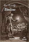 Click image for larger version

Name:	radcliffe-adeline-cover.jpg
Views:	179
Size:	99.1 KB
ID:	197130