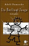 Click image for larger version

Name:	Cover - Ein Berliner Junge.jpg
Views:	680
Size:	272.1 KB
ID:	38983