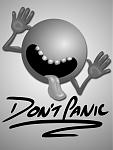 Click image for larger version

Name:	dontpanic3.jpg
Views:	723
Size:	163.4 KB
ID:	58607