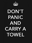 Click image for larger version

Name:	dont-panic-and-carry-a-towel.png
Views:	904
Size:	44.9 KB
ID:	75449