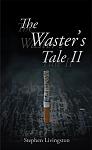 Click image for larger version

Name:	WastersTale II cover.jpg
Views:	255
Size:	208.8 KB
ID:	99647