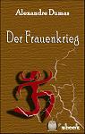Click image for larger version

Name:	Cover - Der Frauenkrieg.jpg
Views:	643
Size:	309.0 KB
ID:	38922