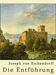 Click image for larger version

Name:	die Entfuehrung - Joseph von Eichendorff.jpg
Views:	666
Size:	116.5 KB
ID:	63228