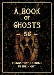 Click image for larger version

Name:	BookOfGhosts--36-Thumb.jpg
Views:	87
Size:	109.9 KB
ID:	199991