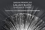 Click image for larger version

Name:	640_SAMSUNG_PREMIERE_2013_GALAXY&ATIV.jpg
Views:	196
Size:	182.2 KB
ID:	107154