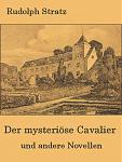Click image for larger version

Name:	der mysterioese cavalier - rudolf stratz.jpg
Views:	591
Size:	133.4 KB
ID:	61120