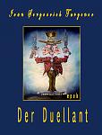 Click image for larger version

Name:	Cover-Der Duellant.jpg
Views:	549
Size:	124.4 KB
ID:	31980