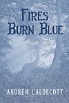 Click image for larger version

Name:	FiresBurnBlueThumbnail.jpg
Views:	135
Size:	96.6 KB
ID:	194680