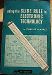 Click image for larger version

Name:	slide-rule_electronic-tech_book_alvarez.jpg
Views:	149
Size:	205.5 KB
ID:	68064