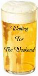 Click image for larger version

Name:	Waiting-for-the-weekend3-149x300.jpg
Views:	96
Size:	12.6 KB
ID:	111631