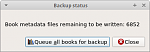 Click image for larger version

Name:	Book metadata files remaining to be written_6852.png
Views:	701
Size:	12.8 KB
ID:	139608