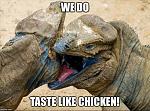 Click image for larger version

Name:	taste_like_chicken.jpg
Views:	59
Size:	95.6 KB
ID:	185755