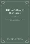 Click image for larger version

Name:	The Sword And His Shield.jpeg
Views:	27
Size:	132.2 KB
ID:	216589
