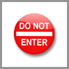 Name:  do_not_enter.jpg
Views: 253
Size:  4.1 KB