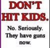 Name:  dont hit kids.jpg
Views: 322
Size:  11.7 KB