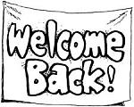 Click image for larger version

Name:	Welcome_Back.jpg
Views:	213
Size:	12.4 KB
ID:	39492