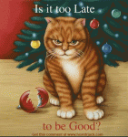 Click image for larger version

Name:	christmas-cat-too-late.gif
Views:	228
Size:	86.1 KB
ID:	39864