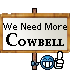 Name:  cowbell2.gif
Views: 187
Size:  3.4 KB