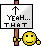 Name:  yeahthat.gif
Views: 1499
Size:  576 Bytes