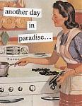 Click image for larger version

Name:	anotherdayinparadise.jpg
Views:	180
Size:	37.0 KB
ID:	49572