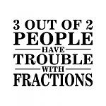 Click image for larger version

Name:	FunnyMathFractionsProblem.jpg
Views:	262
Size:	25.7 KB
ID:	51822
