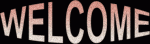 Click image for larger version

Name:	welcomeclipart12.gif
Views:	203
Size:	53.5 KB
ID:	53347