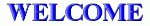 Click image for larger version

Name:	Welcome_flip.gif
Views:	180
Size:	20.0 KB
ID:	54224