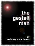 Click image for larger version

Name:	thegestaltmancoverart.jpg
Views:	195
Size:	38.6 KB
ID:	82439