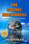 Click image for larger version

Name:	THE COSMIC MACHIAVELLI_1200x1812.jpg
Views:	177
Size:	416.9 KB
ID:	86529
