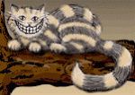 Click image for larger version

Name:	Cheshire_Cat.gif
Views:	306
Size:	42.4 KB
ID:	30748