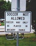Click image for larger version

Name:	stupid_signs_soccer1.jpg
Views:	320
Size:	13.3 KB
ID:	163883