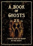 Click image for larger version

Name:	BookOfGhosts--23-Thumb.jpg
Views:	152
Size:	109.9 KB
ID:	190052