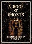 Click image for larger version

Name:	BookOfGhosts--24-Thumb.jpg
Views:	61
Size:	134.5 KB
ID:	190348