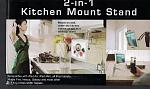 Click image for larger version

Name:	2-in-1_Kitchen_Mount_Stand_r.jpg
Views:	124
Size:	130.2 KB
ID:	168410