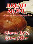 Click image for larger version

Name:	Bread Alone.jpg
Views:	638
Size:	120.3 KB
ID:	189995
