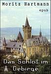 Click image for larger version

Name:	Das Schloss im Gebirge.jpg
Views:	613
Size:	210.9 KB
ID:	33867