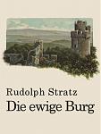 Click image for larger version

Name:	Die ewige burg - rudolph stratz.jpg
Views:	465
Size:	76.2 KB
ID:	63481